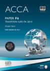 ACCA F6 Taxation FA2013 : Study Text - Book
