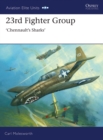23rd Fighter Group : Chennault s Sharks - eBook