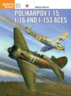 Polikarpov I-15, I-16 and I-153 Aces - eBook