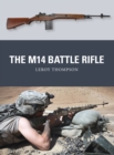 The M14 Battle Rifle - eBook