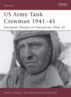 US Army Tank Crewman 1941 45 : European Theater of Operations (ETO) 1944 45 - eBook