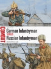 German Infantryman vs Russian Infantryman : 1914 15 - eBook