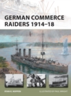 German Commerce Raiders 1914 18 - eBook