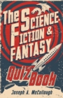 The Science Fiction & Fantasy Quiz Book - eBook