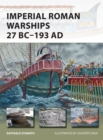 Imperial Roman Warships 27 BC–193 AD - eBook