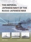 The Imperial Japanese Navy of the Russo-Japanese War - eBook