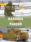 Bazooka vs Panzer : Battle of the Bulge 1944 - eBook