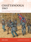 Chattanooga 1863 : Grant and Bragg in Central Tennessee - Book