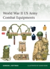 World War II US Army Combat Equipments - eBook