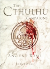 The Cthulhu Campaigns : Ancient Rome - eBook