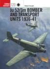 Ju 52/3m Bomber and Transport Units 1936-41 - eBook