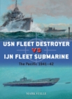 USN Fleet Destroyer vs IJN Fleet Submarine : The Pacific 1941 42 - eBook