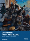Outremer: Faith and Blood : Skirmish Wargames in the Crusades - eBook
