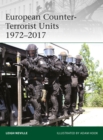 European Counter-Terrorist Units 1972 2017 - eBook