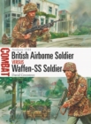 British Airborne Soldier vs Waffen-SS Soldier : Arnhem 1944 - eBook