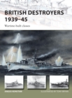 British Destroyers 1939-45 : Wartime-built classes - Book