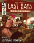 Last Days: Zombie Apocalypse : A Game of Survival Horror - eBook