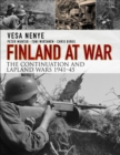 Finland at War : The Continuation and Lapland Wars 1941-45 - Book