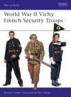 World War II Vichy French Security Troops - eBook