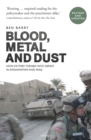 Blood, Metal and Dust : How Victory Turned into Defeat in Afghanistan and Iraq - eBook