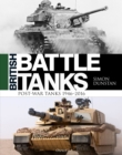 British Battle Tanks : Post-war Tanks 1946-2016 - Book
