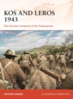 Kos and Leros 1943 : The German Conquest of the Dodecanese - eBook