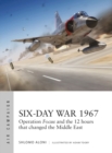 Six-Day War 1967 : Operation Focus and the 12 hours that changed the Middle East - eBook