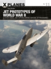 Jet Prototypes of World War II : Gloster, Heinkel, and Caproni Campini's wartime jet programmes - eBook