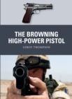 The Browning High-Power Pistol - Book