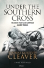 Under the Southern Cross : The South Pacific Air Campaign Against Rabaul - eBook