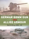 German 88mm Gun vs Allied Armour : North Africa 1941 43 - eBook