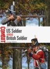 US Soldier vs British Soldier : War of 1812 - eBook