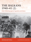 The Balkans 1940 41 (2) : Hitler's Blitzkrieg against Yugoslavia and Greece - eBook
