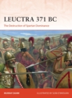 Leuctra 371 BC : The Destruction of Spartan Dominance - eBook