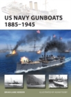 US Navy Gunboats 1885 1945 - eBook