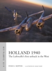 Holland 1940 : The Luftwaffe's first setback in the West - eBook