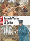 Seminole Warrior vs US Soldier : Second Seminole War 1835-42 - Book