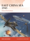 East China Sea 1945 : Climax of the Kamikaze - Book
