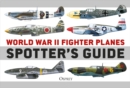 World War II Fighter Planes Spotter's Guide - eBook