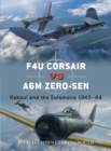F4U Corsair versus A6M Zero-sen : Rabaul and the Solomons 1943 44 - eBook