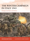 The Winter Campaign in Italy 1943 : Orsogna, San Pietro and Ortona - eBook
