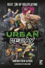 Urban Decay : Beat 'Em Up Roleplaying - Book