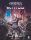 Stargrave: Dead or Alive - Book