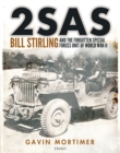 2SAS : Bill Stirling and the forgotten special forces unit of World War II - eBook