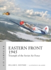 Eastern Front 1945 : Triumph of the Soviet Air Force - eBook