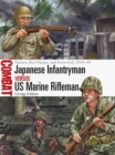 Japanese Infantryman vs US Marine Rifleman : Tarawa, Roi-Namur, and Eniwetok, 1943-44 - Book