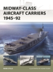 Midway-Class Aircraft Carriers 1945–92 - Book