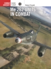 Me 262 Units in Combat - Book