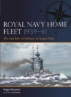 Royal Navy Home Fleet 1939–41 : The last line of defence at Scapa Flow - Book