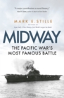 Midway : The Pacific War s Most Famous Battle - eBook